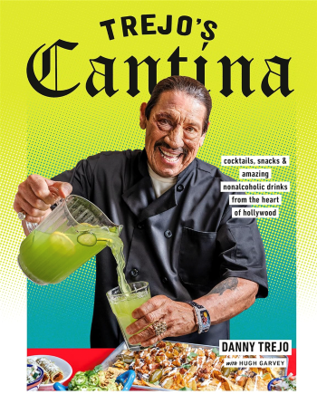 An image of Trejo's Cantina Cookbook. 