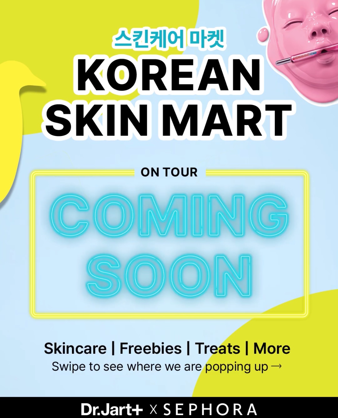 An image of the flyer for the Dr.Jart+ and Sephora Korean Skin Mart Pop-up tour.