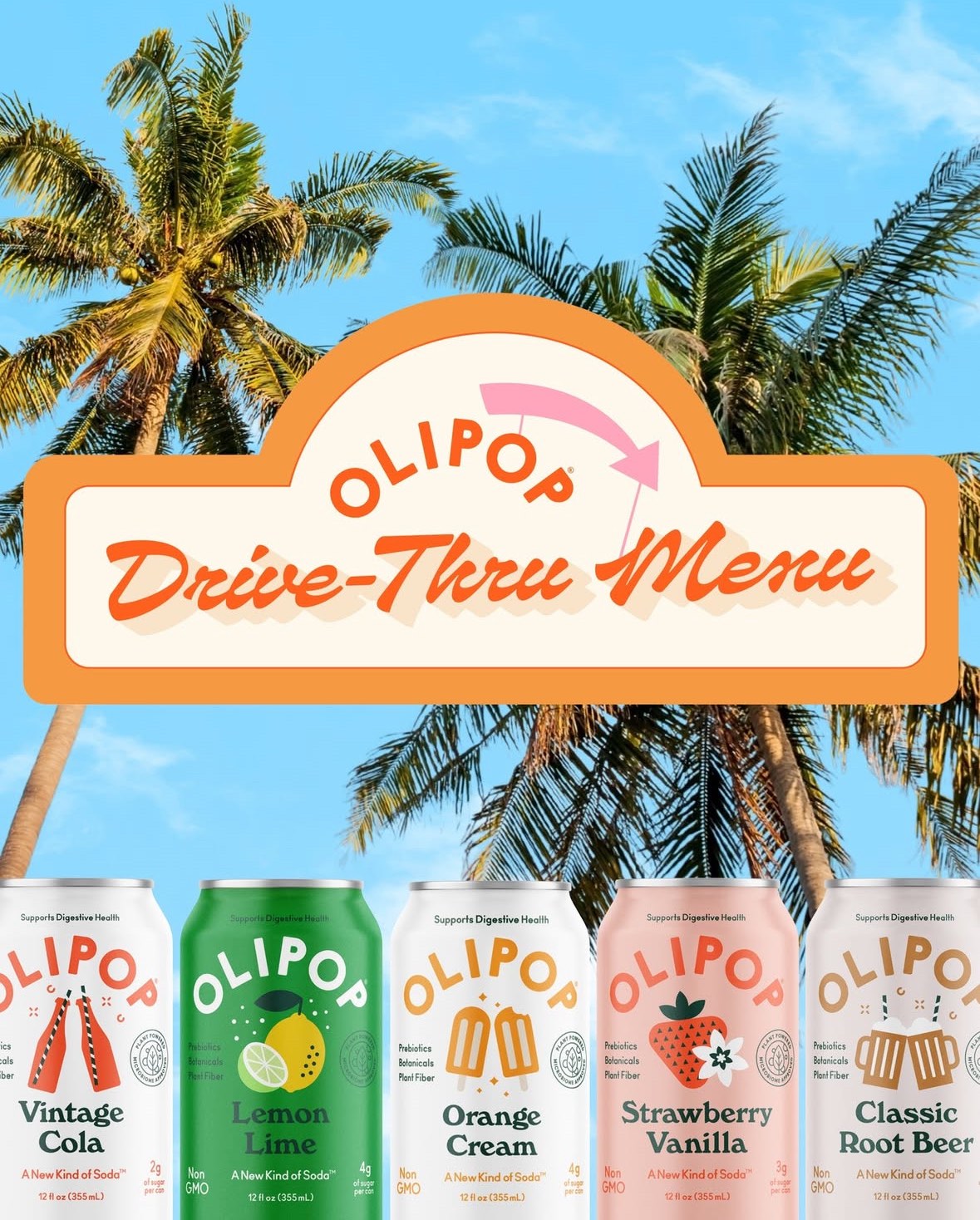 An image of the flyer for the Olipop drive-thru pop-up.
