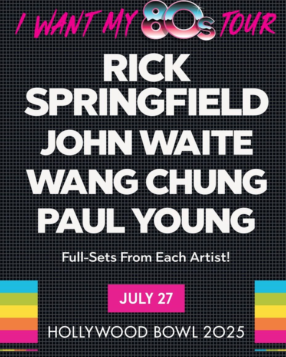 An image of the flyer for the I Want My ’80s Tour concert at the Hollywood Bowl.