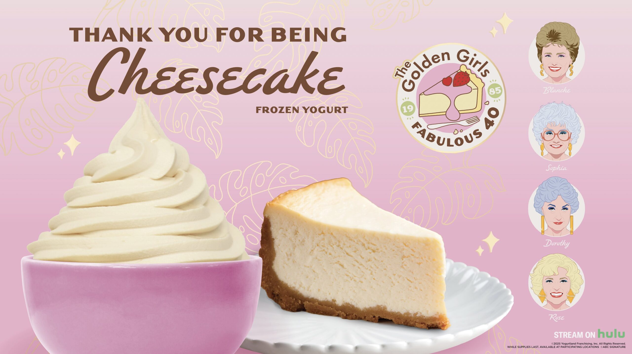 An image for the flyer for Yogurtland's Golden Girls inspired new cheesecake flavors.