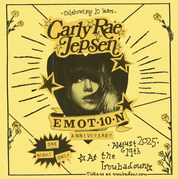 An image of the flyer for Canadian pop sensation Carly Rae Jepsen performs live at the iconic Troubadour in West Hollywood.