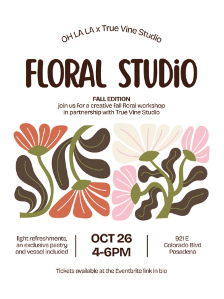 An image of the flyer for the Fall Floral Arranging Workshop at French-Californian All-Day Cafe OH LA LA