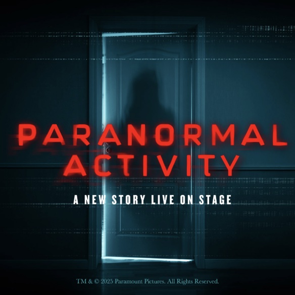 An image of the poster for the new Paranormal Activity play at the Ahmanson
