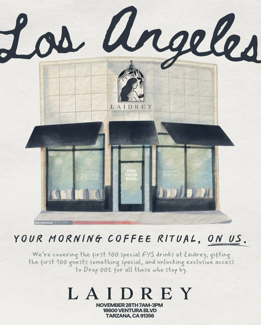 An image of the flyer for FREE Coffee at Laidrey Coffee Roasters via For Your Soul Worldwide for the First 100 Customers