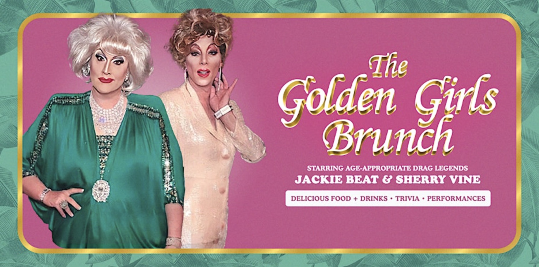 AN image of the flyer for the The Golden Girls Brunch.