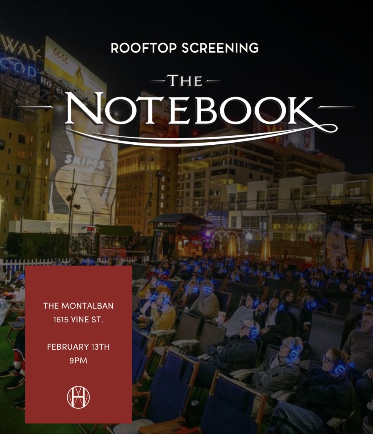 An image of the flyer for the rooftop screening of The Notebook.