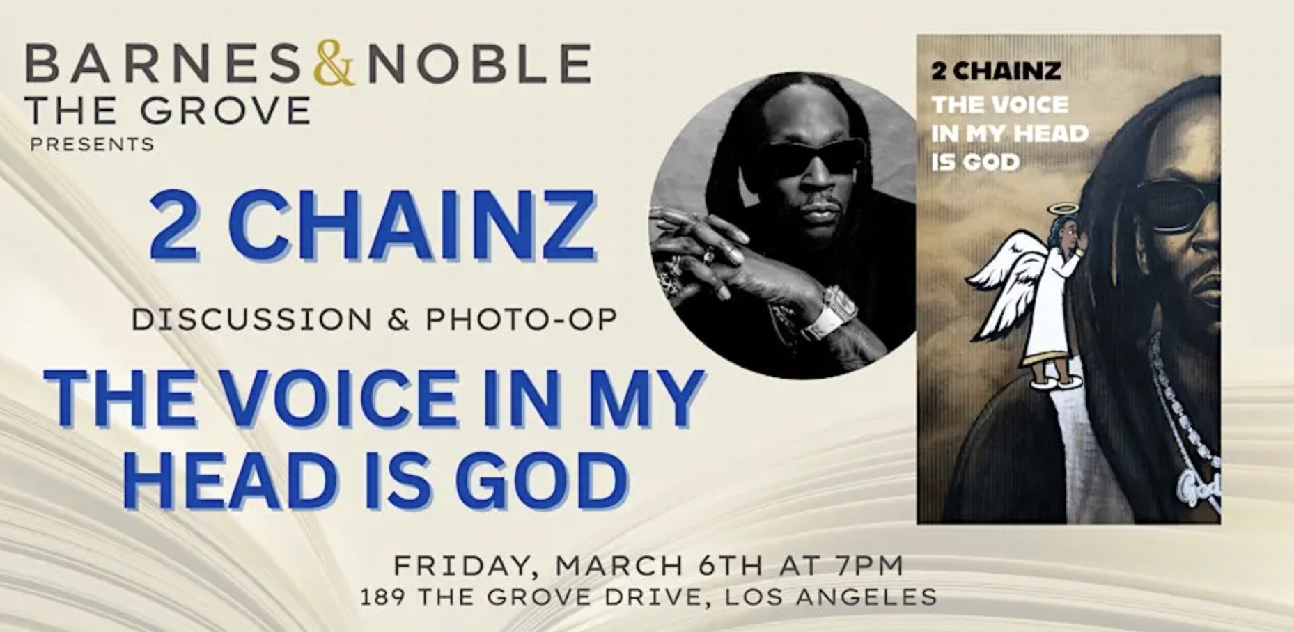 An image of the flyer for 2 Chainz Discusses His Memoir The Voice in My Head is God at B&N The Grove