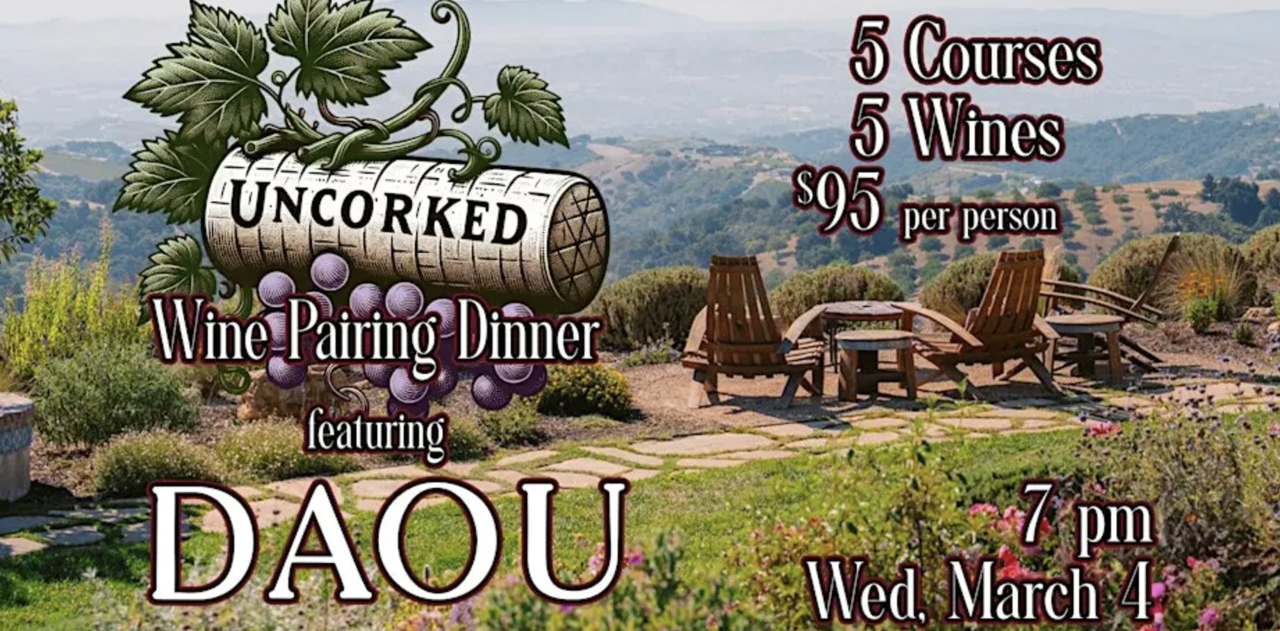 An image of the flyer for Uncorked Wine Pairing 5-Course Dinner Featuring DAOU Vineyards