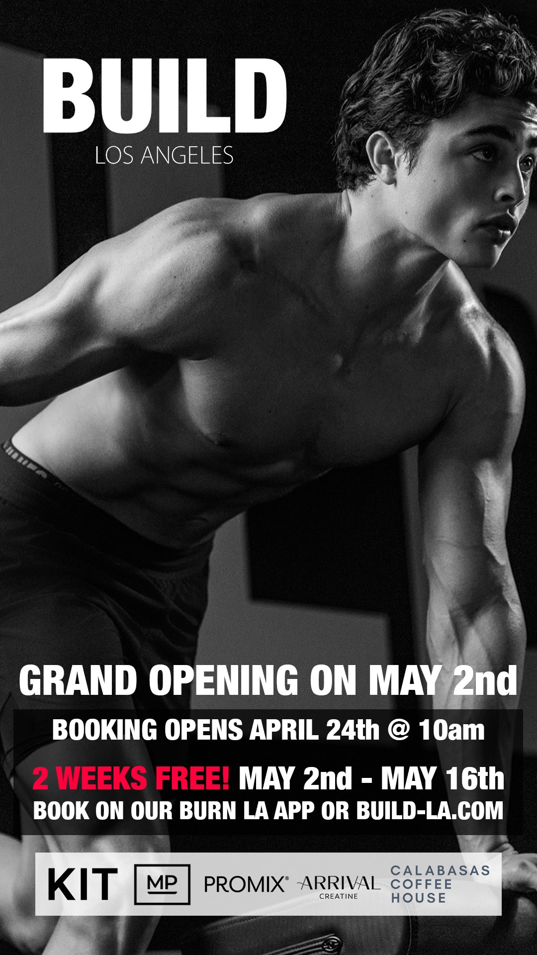 An image of the flyer for BURN Los Angeles is officially launching BUILD.