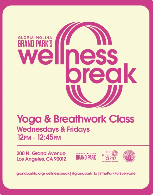 An image of the flyer for Grand Park's Wellness Breaks yoga sessions.