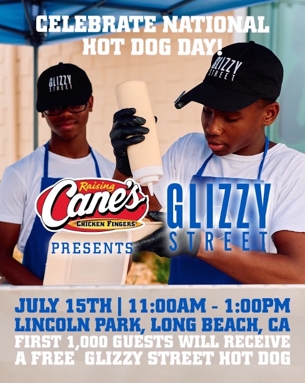 A flyer for Celebrate Glizzy Street’s One-Year Anniversary and National Hot Dog Day at Raising Cane's