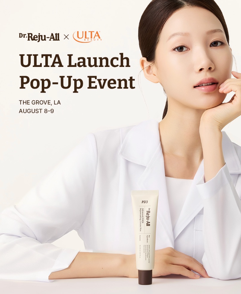 AN image of the flyer for Join Dr.Reju-All at The Grove for an immersive Korean Pharmacy pop-up celebrating the brand's launch at Ulta Beauty.
