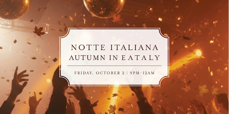 AN image of the flyer for the All-You-Can-Eat, All-You-Can-Drink After-Hours Experience at Eataly