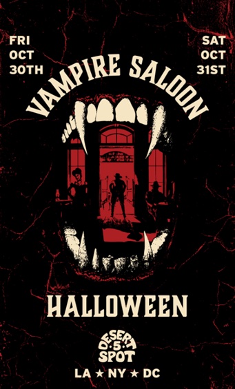 An image of the flyer for Desert 5 Spot's Vampire Saloon Halloween party