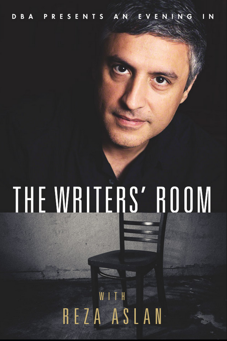 New Monthly Series “The Writers’ Room with Reza Aslan” at DBA